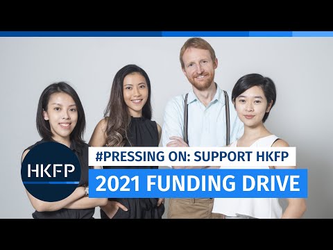 #PressingOn: Hong Kong Free Press 2021 Funding Drive - support press freedom